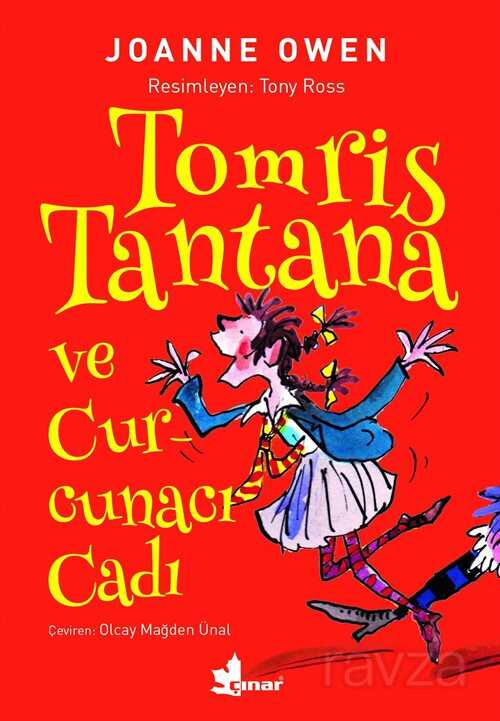 Tomris Tantana ve Curcuna Cadı - Çınar Yayınları