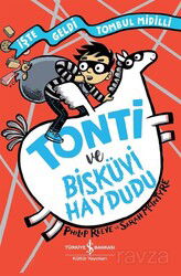 Tonti ve Bisküvi Haydudu - İş Bankası Yayınları