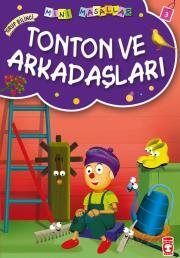 Tonton ve Arkadaşları / Mini Masallar - 1