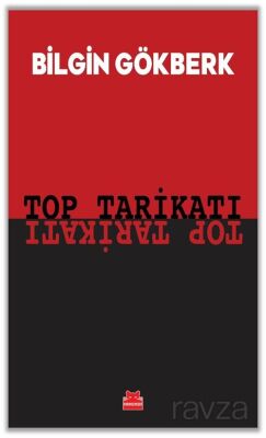 Top Tarikatı - 1