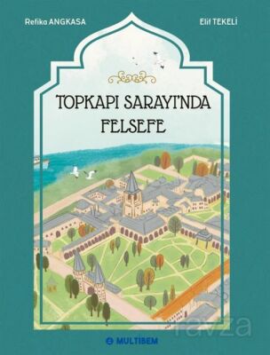 Topkapı Sarayı'nda Felsefe - 1