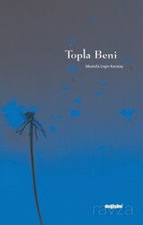 Topla Beni - Değişim Yayınları
