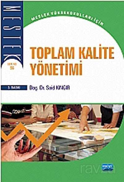 Toplam Kalite Yönetimi / Doç. Dr. Said Kıngır - 1