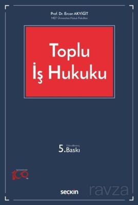 Toplu İş Hukuku - 1