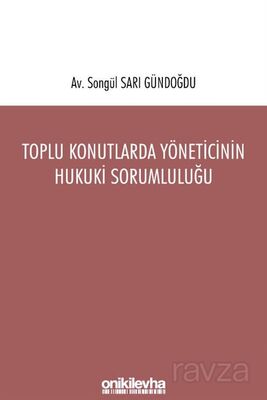 Toplu Konutlarda Yöneticinin Hukuki Sorumluluğu - 1