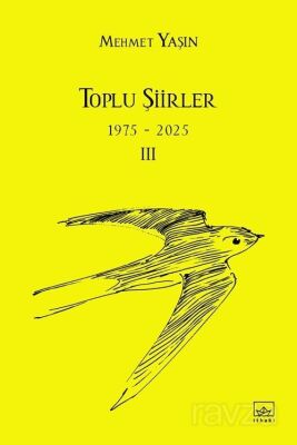 Toplu Şiirler - 1975-2025 - III - 1