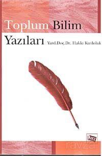 Toplum Bilim Yazıları - 1
