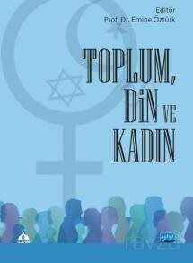 Toplum, Din ve Kadın - 1