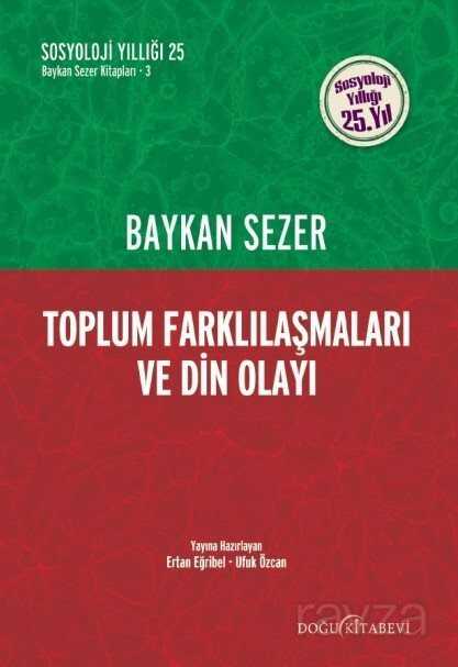 Toplum Farklılaşmaları ve Din Olayı - Doğu Kitabevi