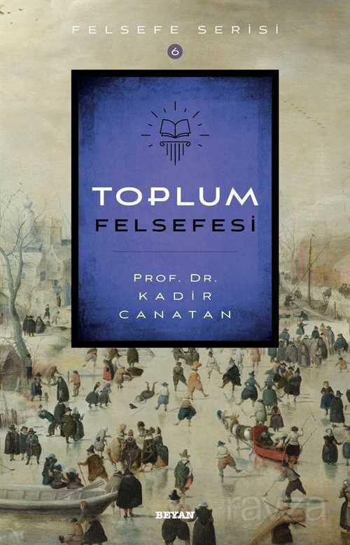 Toplum Felsefesi - Beyan Yayınları