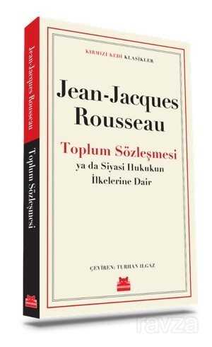 Toplum Sözleşmesi Ya Da Siyasi Hukukun İlkelerine Dair - Kırmızı Kedi Yayınevi