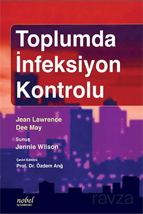 Toplumda İnfeksiyon Kontrolu - Nobel Tıp Kitabevleri