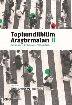 Toplumdilbilim Araştırmaları II (Kuramsal ve Uygulamalı Yaklaşımlar) - 1