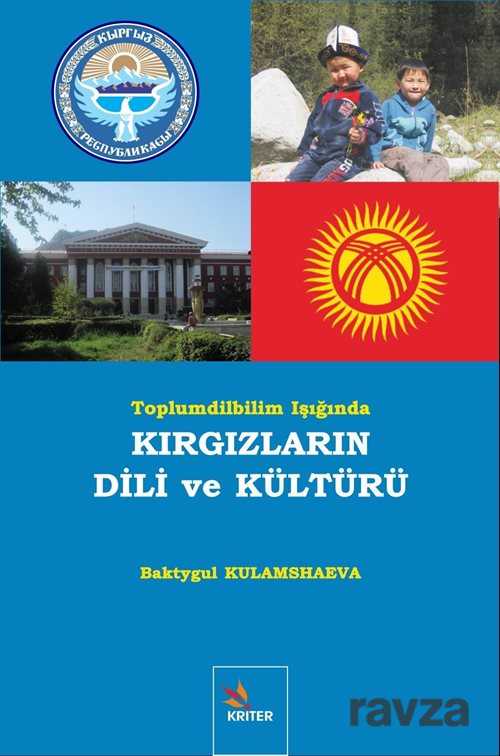 Toplumdilbilim Işığında Kırgızların Dili ve Kültürü - Kriter Basım Yayın Dağıtım