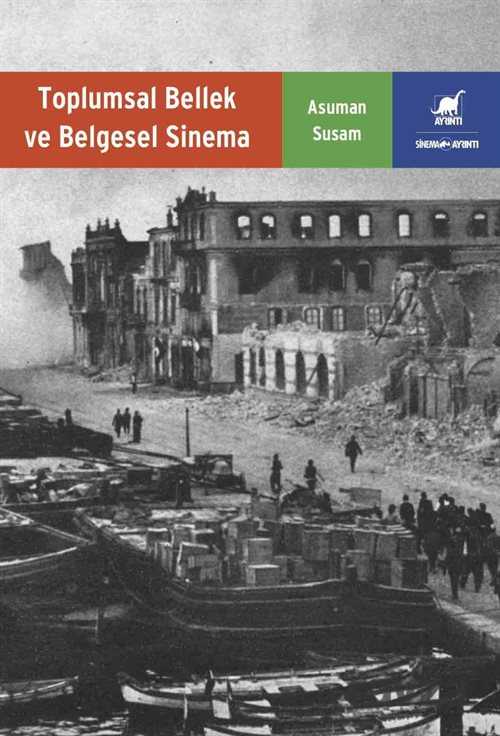 Toplumsal Bellek ve Belgesel Sinema - Ayrıntı Yayınları