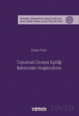 Toplumsal Cinsiyet Eşitliği Bakımından Vergilendirme İstanbul Üniversitesi Hukuk Fakültesi Mali Huku - 1