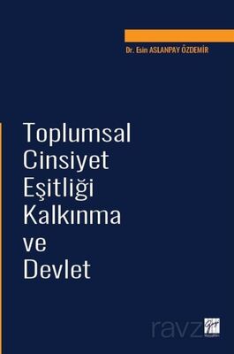 Toplumsal Cinsiyet Eşitliği Kalkınma ve Devlet - 1