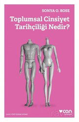 Toplumsal Cinsiyet Tarihçiliği Nedir? - Can Yayınları