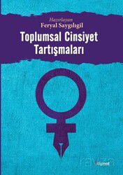 Toplumsal Cinsiyet Tartışmaları - Dipnot Yayınları
