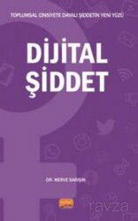 Toplumsal Cinsiyete Dayalı Şiddetin Yeni Yüzü - Dijital Şiddet - Nobel Bilimsel