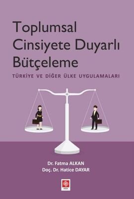 Toplumsal Cinsiyete Duyarli Bütçeleme Türkiye ve Diger Ülke Uygulamalari - 1
