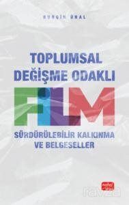 Toplumsal Değişme Odaklı Film - 1