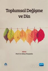 Toplumsal Değişme ve Din - Nobel Yayın Dağıtım