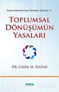 Toplumsal Dönüşümün Yasaları - 2