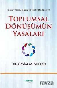 Toplumsal Dönüşümün Yasaları - 1