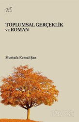 Toplumsal Gerçeklik ve Roman - Pruva