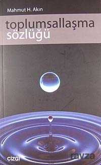 Toplumsallaşma Sözlüğü - Çizgi Kitabevi
