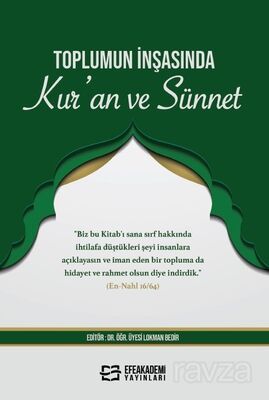 Toplumun İnşasında Kur'an Ve Sünnet - 1