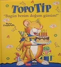 Topo Tip - Bugün Benim Doğum Günüm! - 1