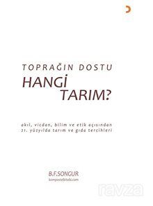 Toprağın Dostu Hangi Tarım? - 1