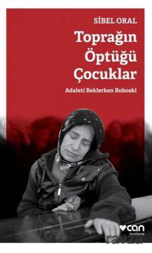 Toprağın Öptüğü Çocuklar - Can Yayınları - Kampanya
