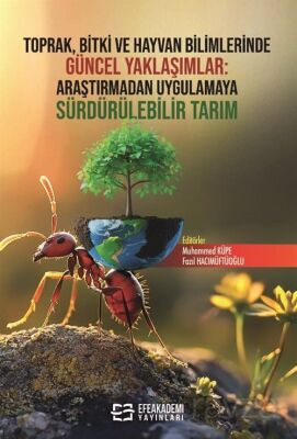Toprak, Bitki ve Hayvan Bilimlerinde Güncel Yaklaşımlar: Araştırmadan Uygulamaya Sürdürülebilir Tarı - 1