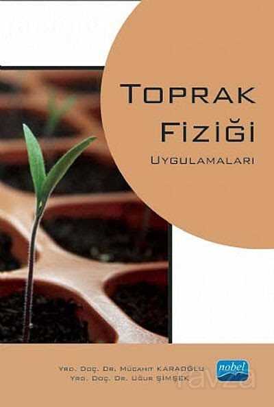 Toprak Fiziği Uygulamaları - Nobel Yayın Dağıtım
