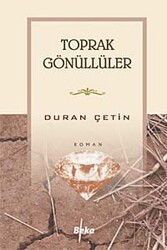 Toprak Gönüllüler - Beka Yayınları