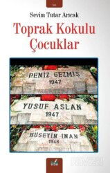 Toprak Kokulu Çocuklar - İzan Yayıncılık