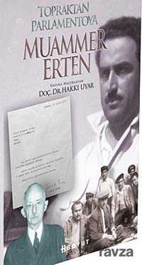 Topraktan Parlamentoya Muammer Erten - Boyut Yayın Grubu