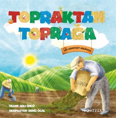 Topraktan Toprağa - 1