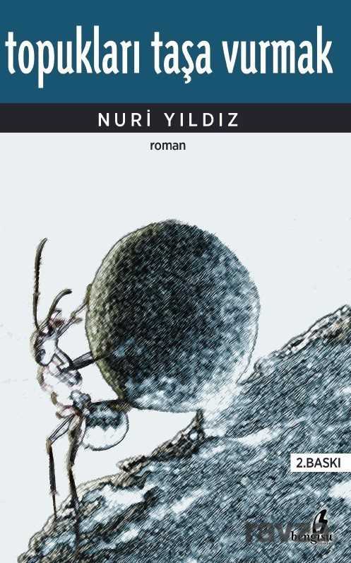 Topukları Taşa Vurmak - Bengisu Yayınları