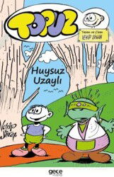 Topuz Huysuz Uzaylı - Gece Kitaplığı