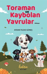 Toraman ve Kaybolan Yavrular - Hatıra Kitap
