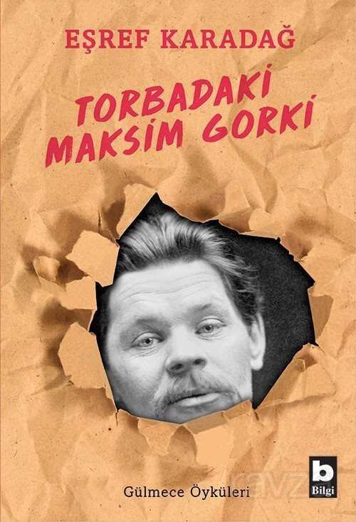 Torbadaki Maksim Gorki - 1