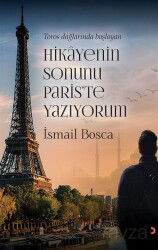 Toros Dağlarında Başlayan Hikayenin Sonunu Paris'te Yazıyorum - Cinius Yayınları