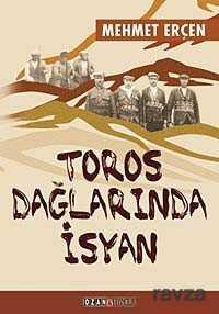 Toros Dağlarında İsyan - Ozan Yayıncılık