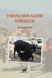 Torosların Sahibi Yörükler - Paradigma Akademi Yayınları (Edirne)
