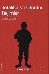 Totaliter ve Otoriter Rejimler - Liberte Yayınları