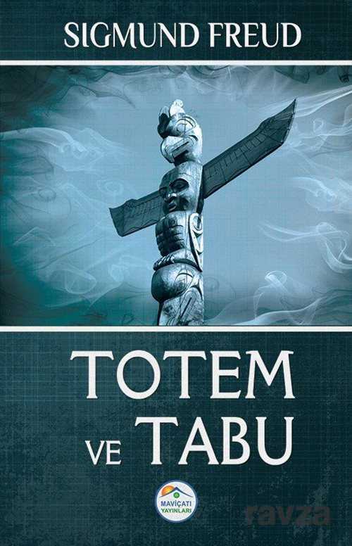 Totem ve Tabu - Maviçatı Yayınları